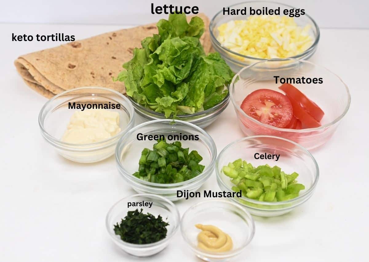 lettuce,Hard boiled eggs, Tomatoes, Celery, Dijon Mustard, parsley, Green onions, Mayonnaise, keto tortillas