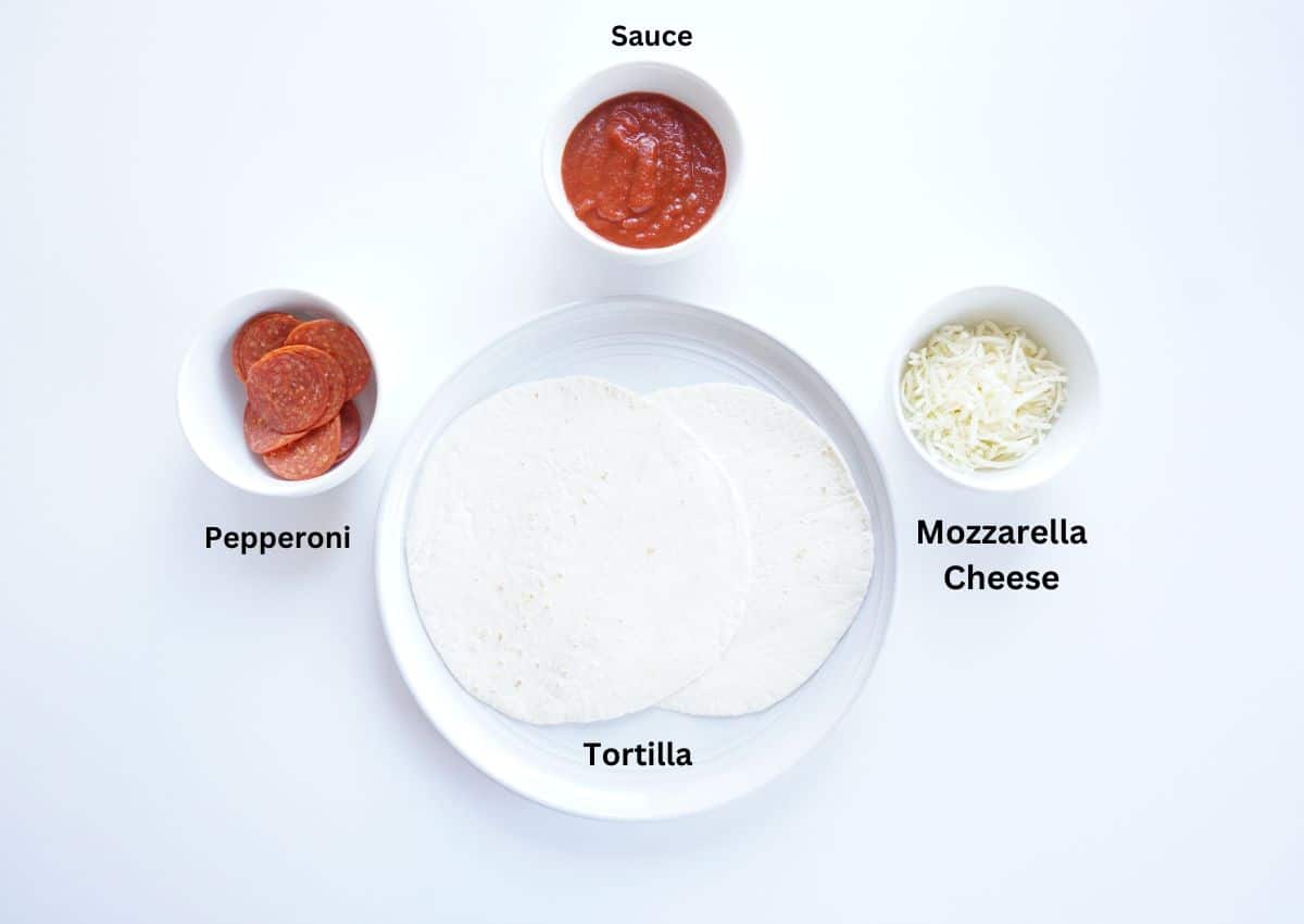 Mozzarella Cheese, Tortilla, Sauce, Pepperoni
